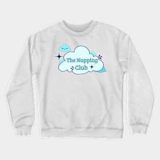 The Napping Club Crewneck Sweatshirt